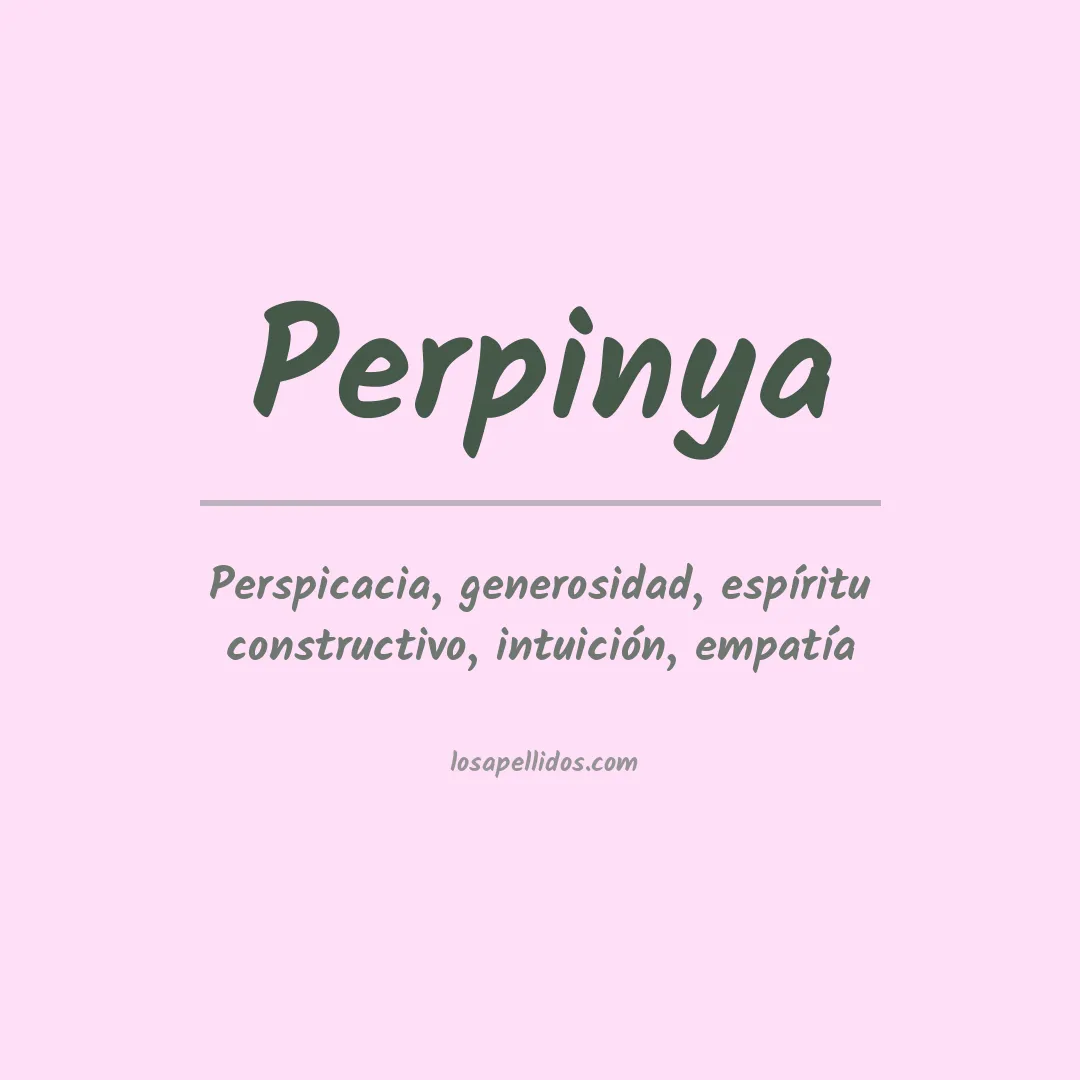 Significado del Apellido Perpinya