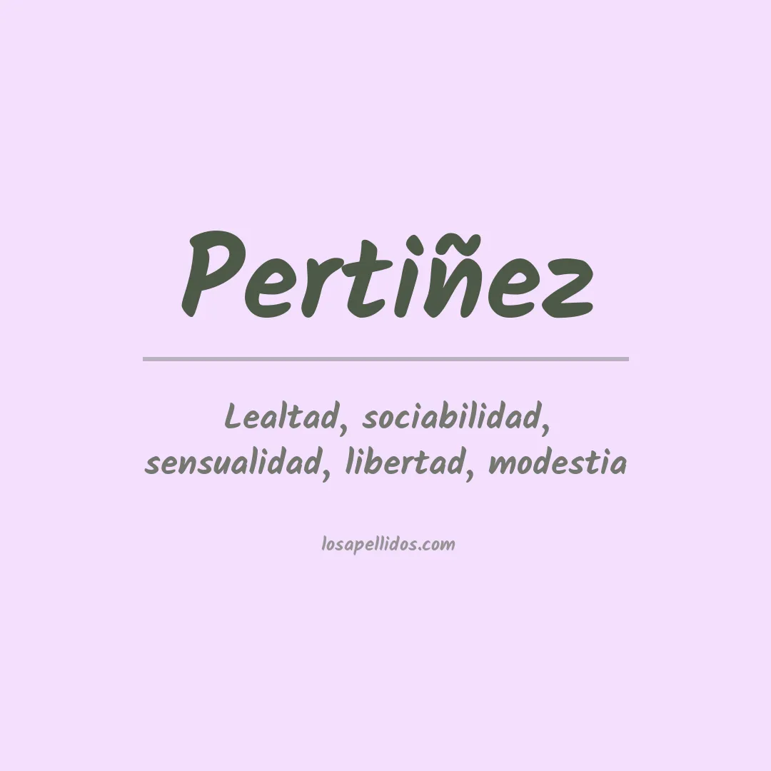 Significado del Apellido Pertiñez