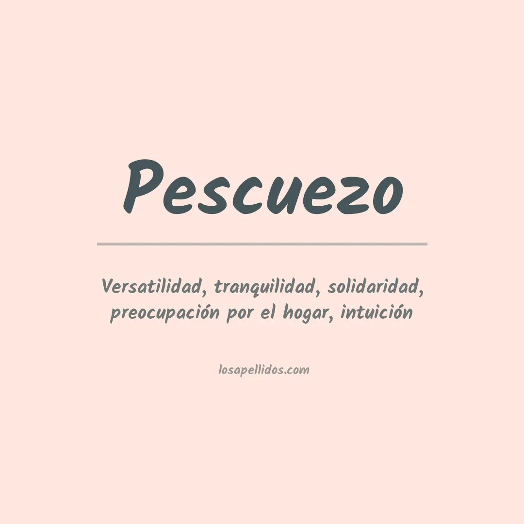 Significado del Apellido Pescuezo