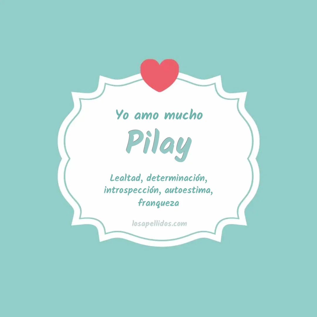 Yo amo mucho Pilay