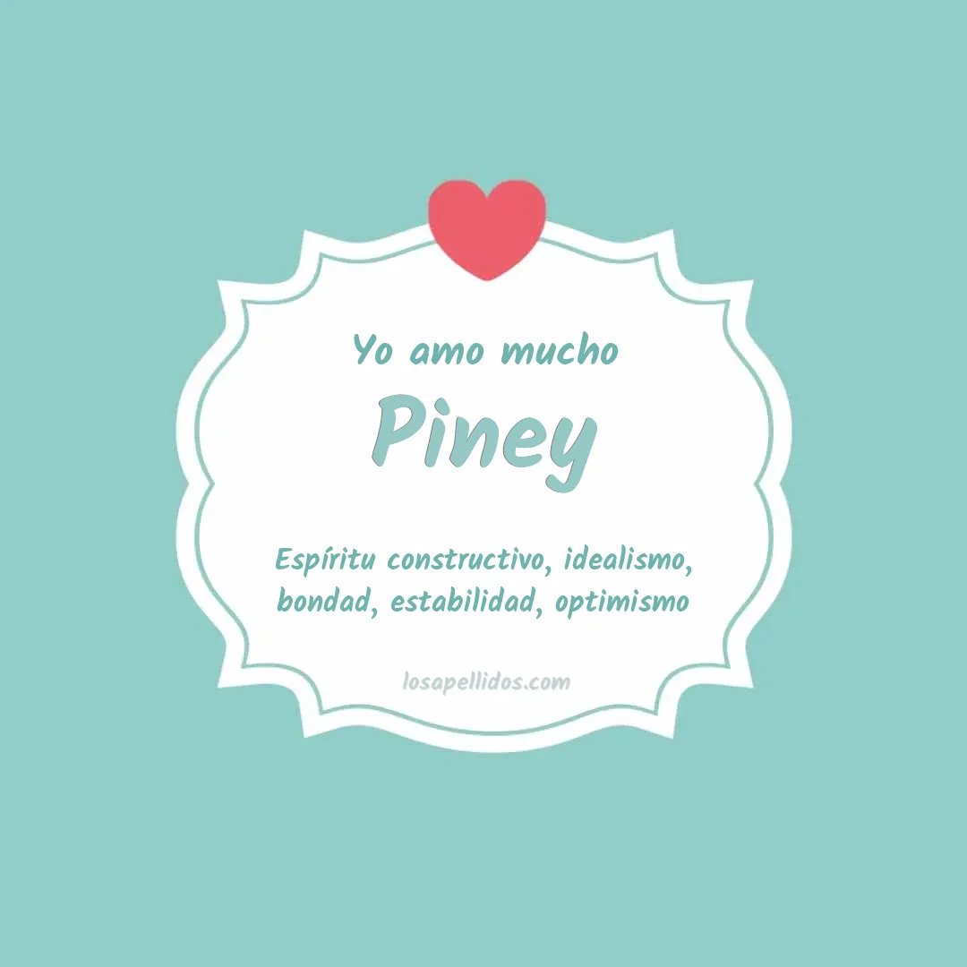 Yo amo mucho Piney