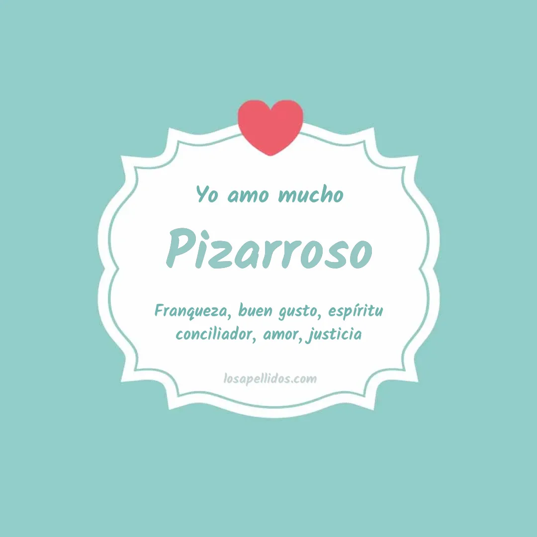 Yo amo mucho Pizarroso