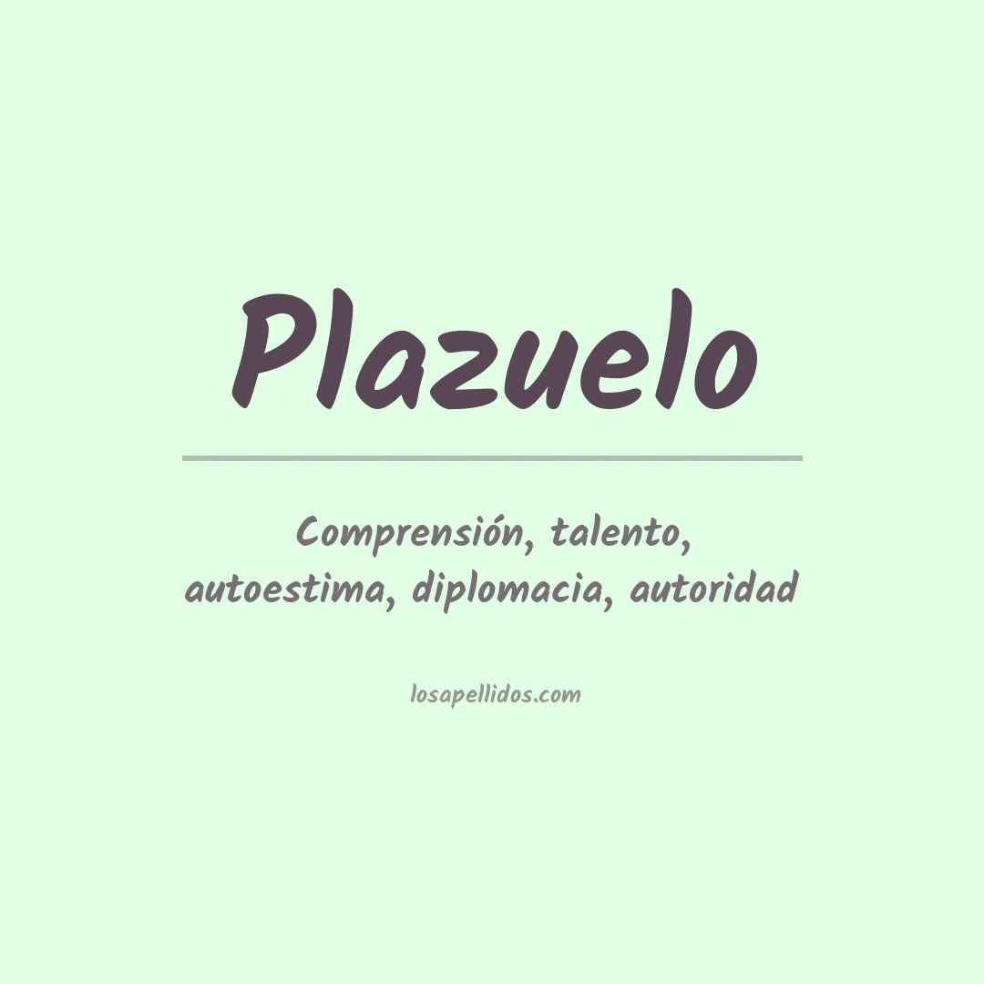 Significado del Apellido Plazuelo