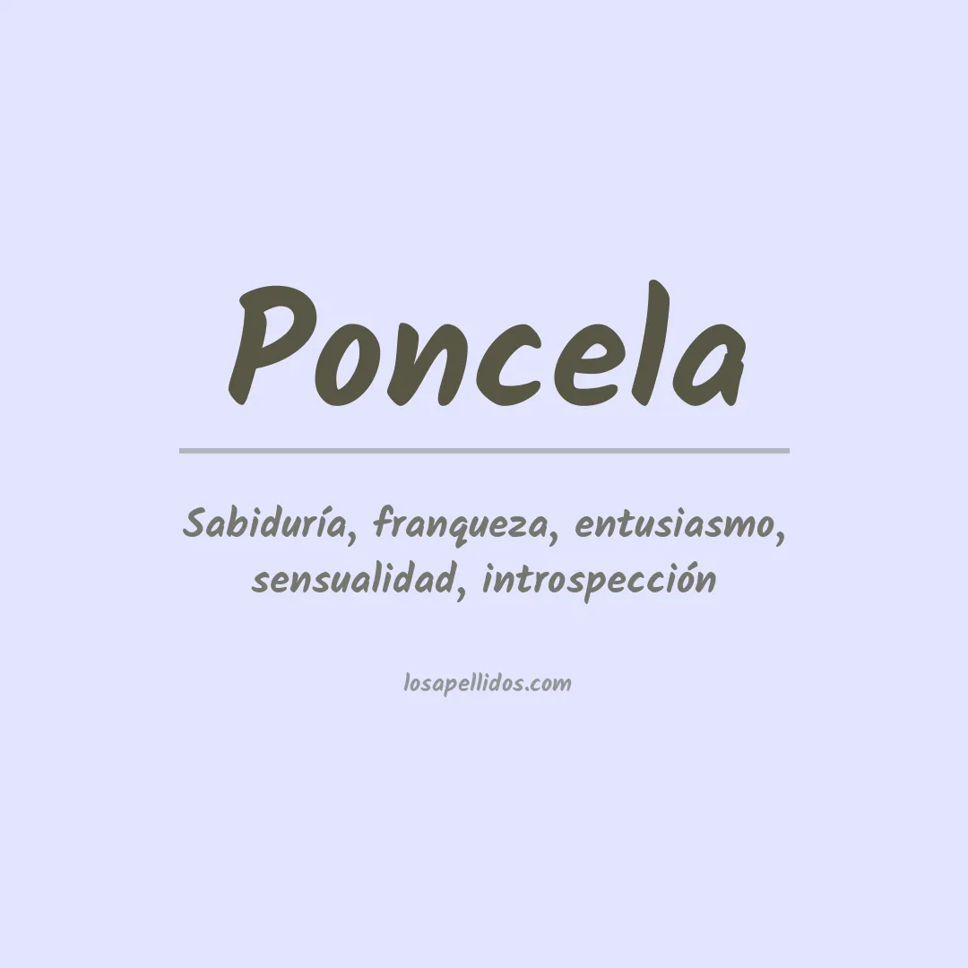 Significado del Apellido Poncela