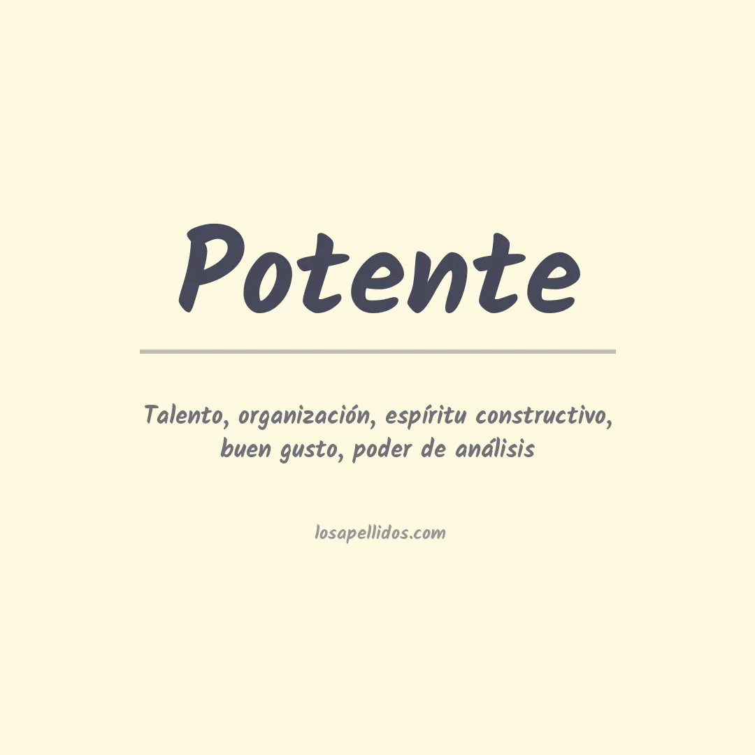 Apellido Potente