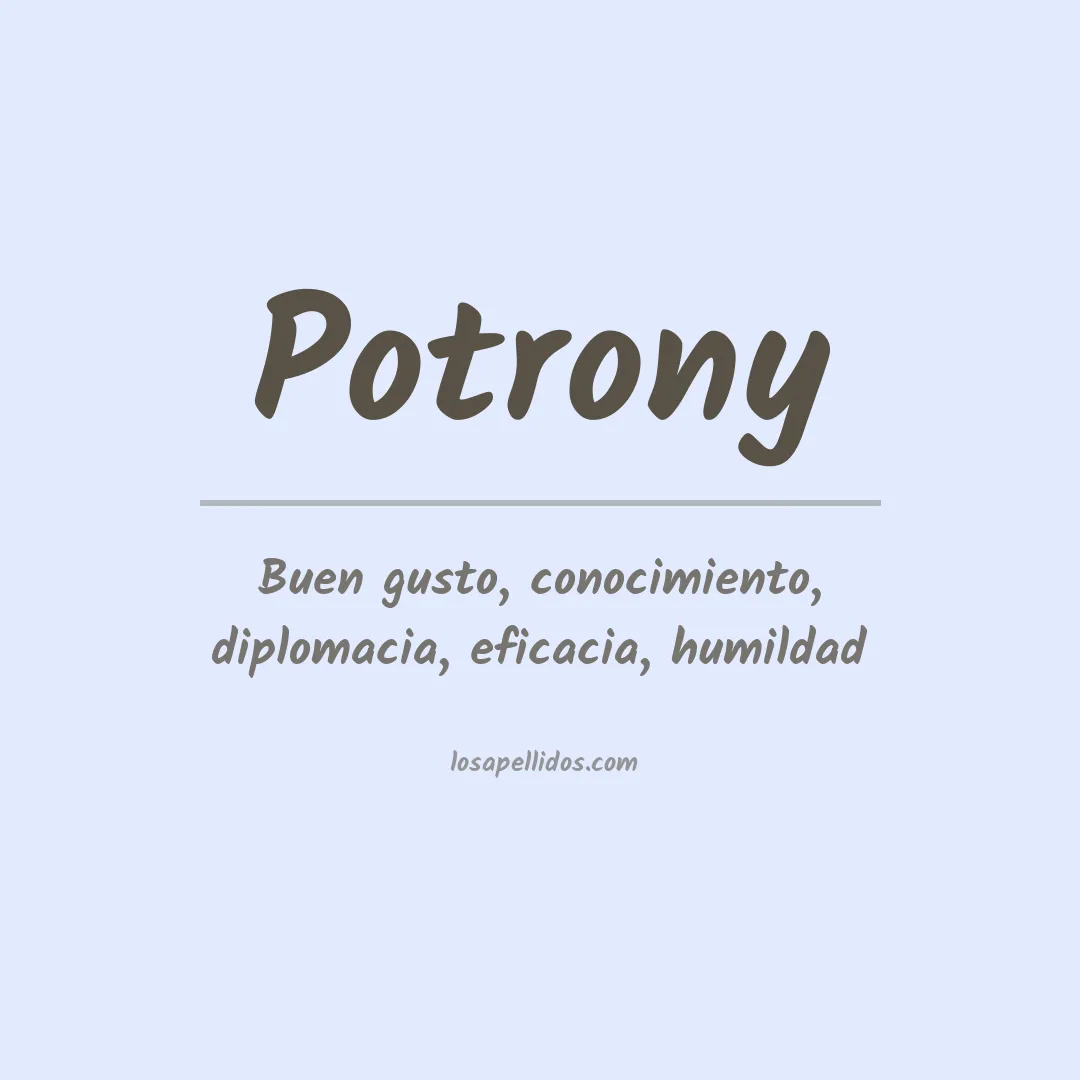 Significado del Apellido Potrony