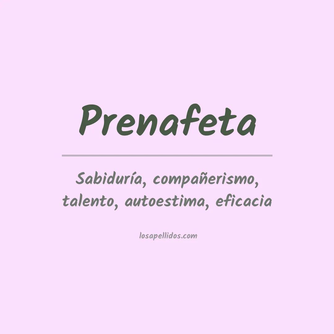 Significado del Apellido Prenafeta