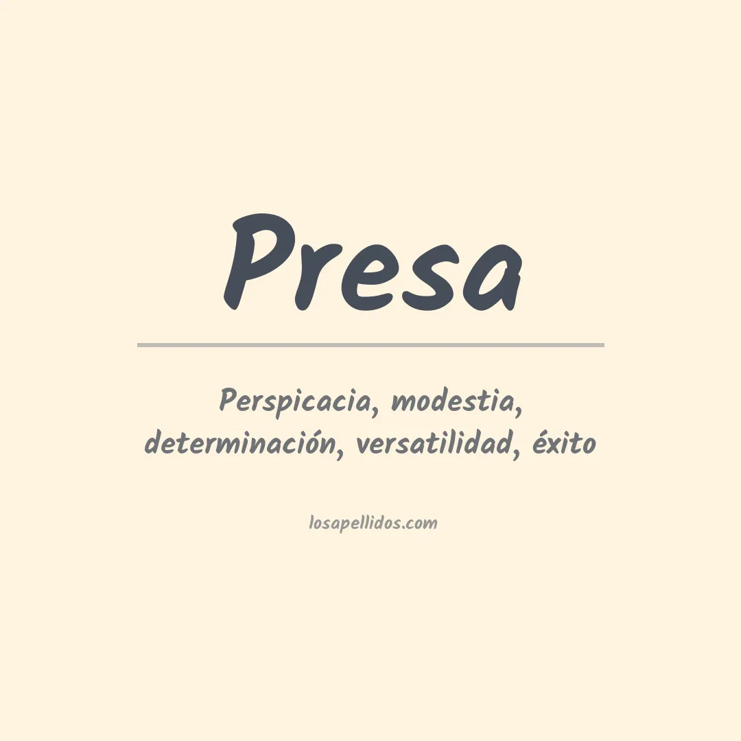 Apellido Presa