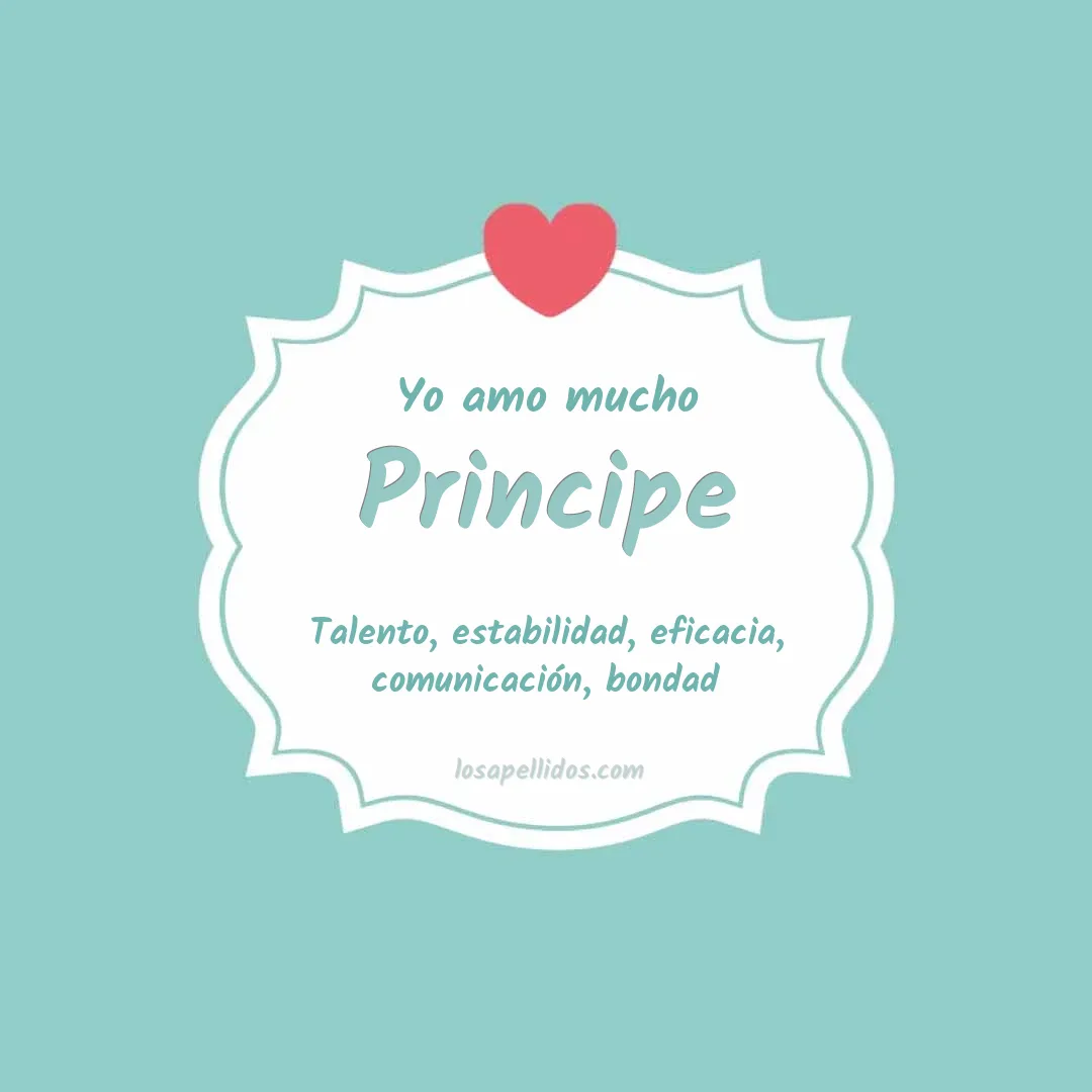 Yo amo mucho Príncipe