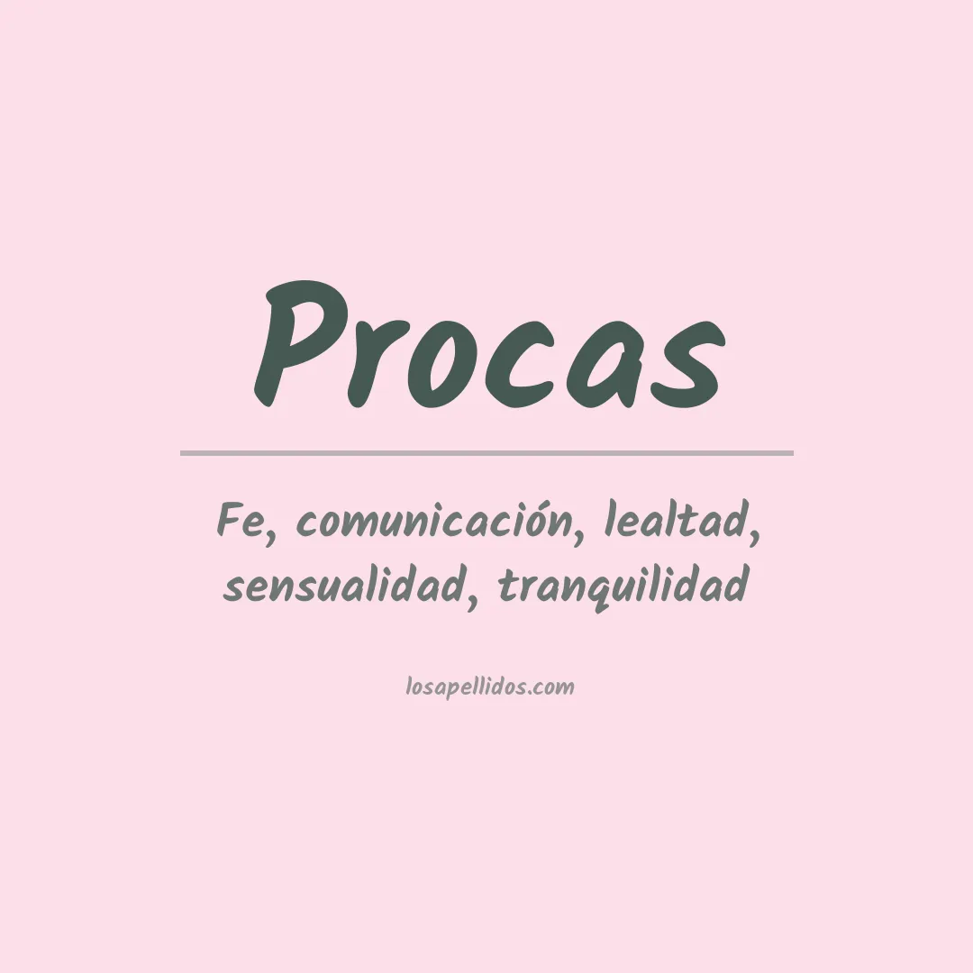 Significado del Apellido Procas