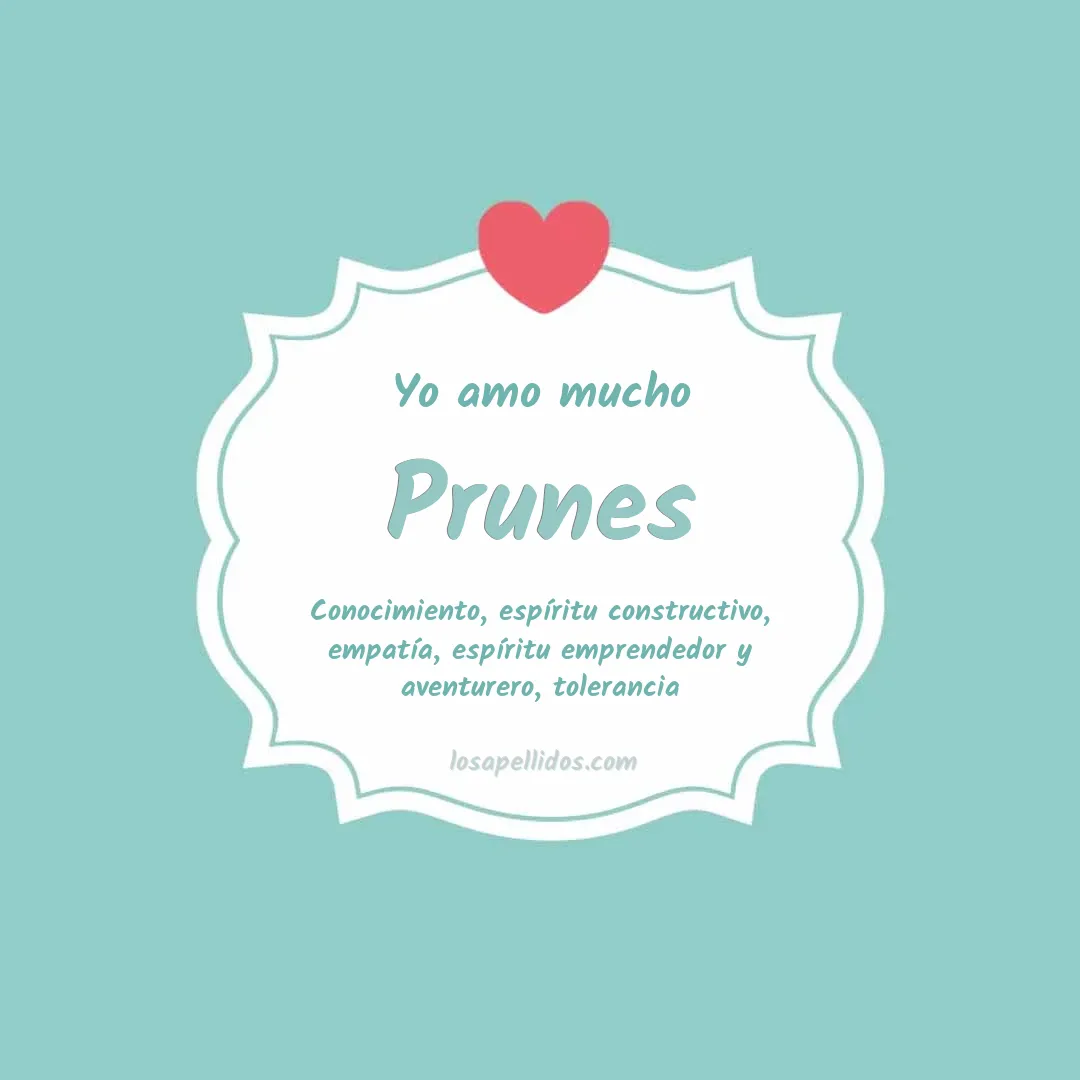 Yo amo mucho Prunes