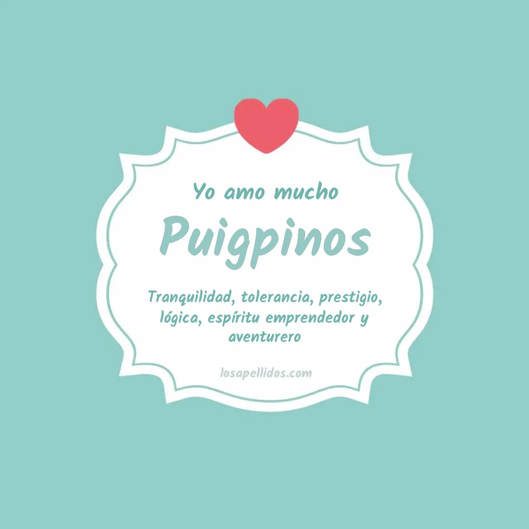 Yo amo mucho Puigpinos