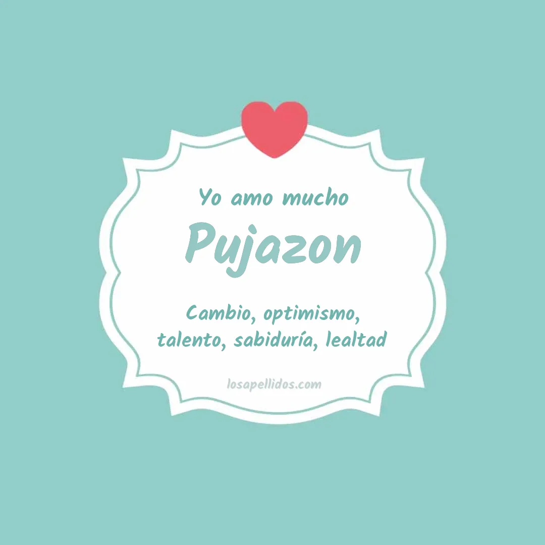 Yo amo mucho Pujazon
