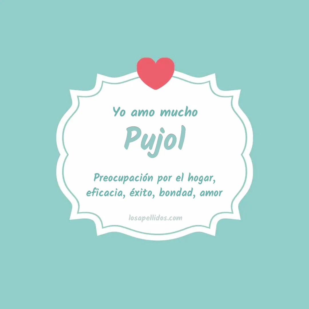 Yo amo mucho Pujol