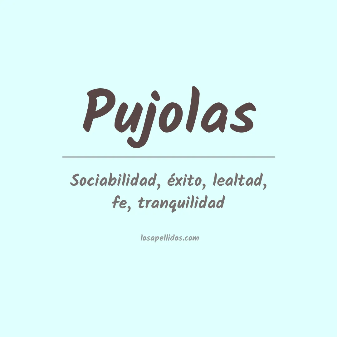 Apellido Pujolas