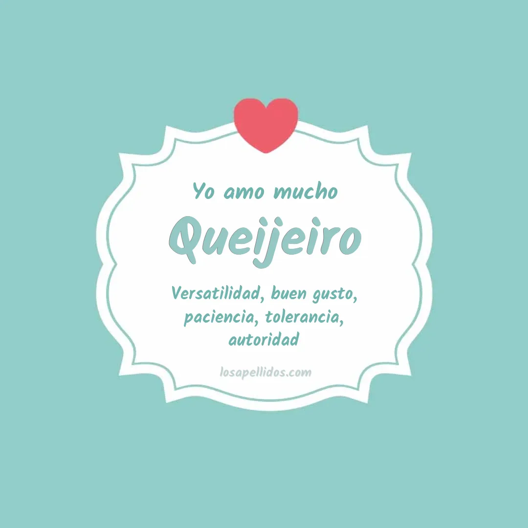 Yo amo mucho Queijeiro