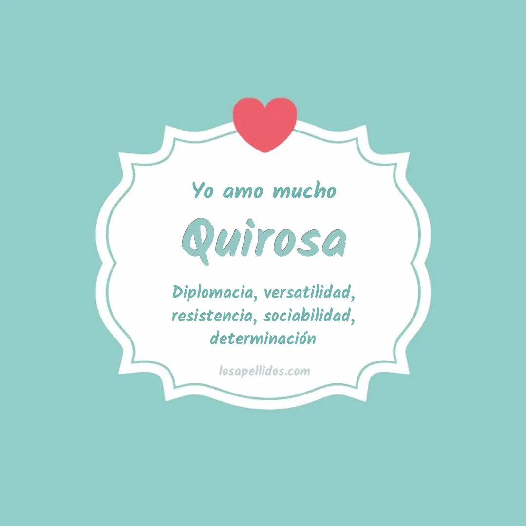 Yo amo mucho Quirosa