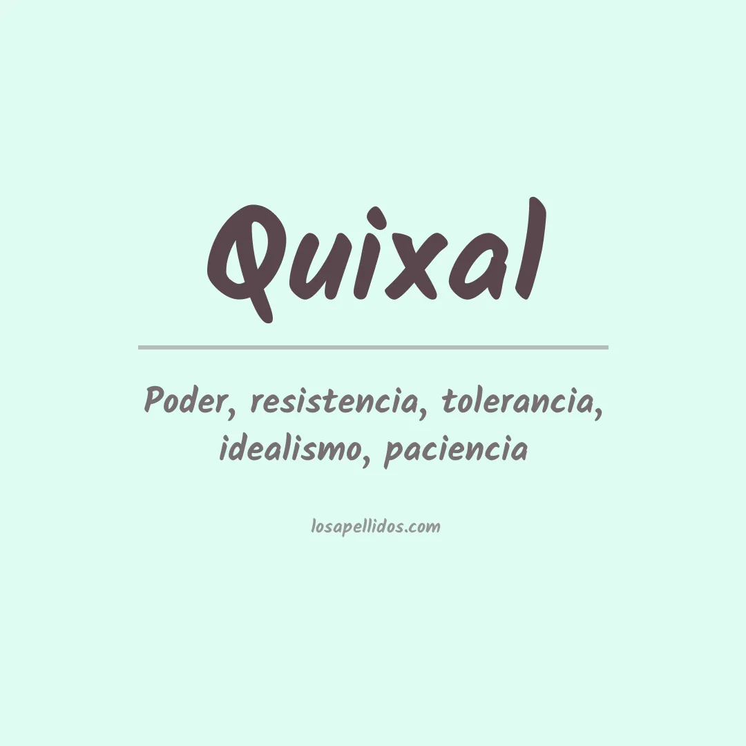 Apellido Quixal