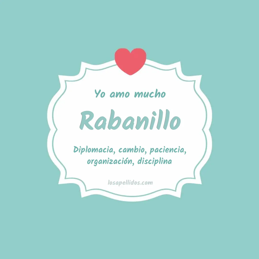 Yo amo mucho Rabanillo