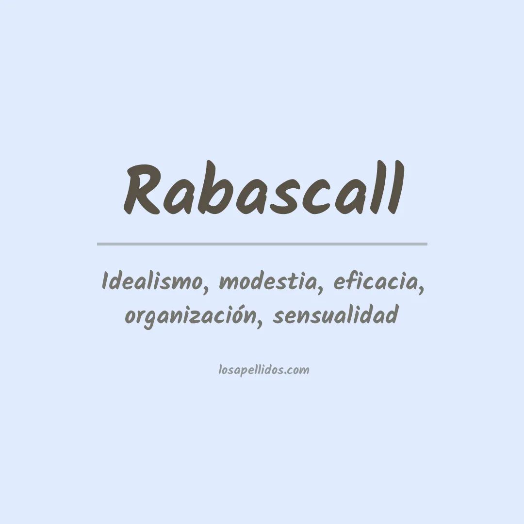 Significado del Apellido Rabascall