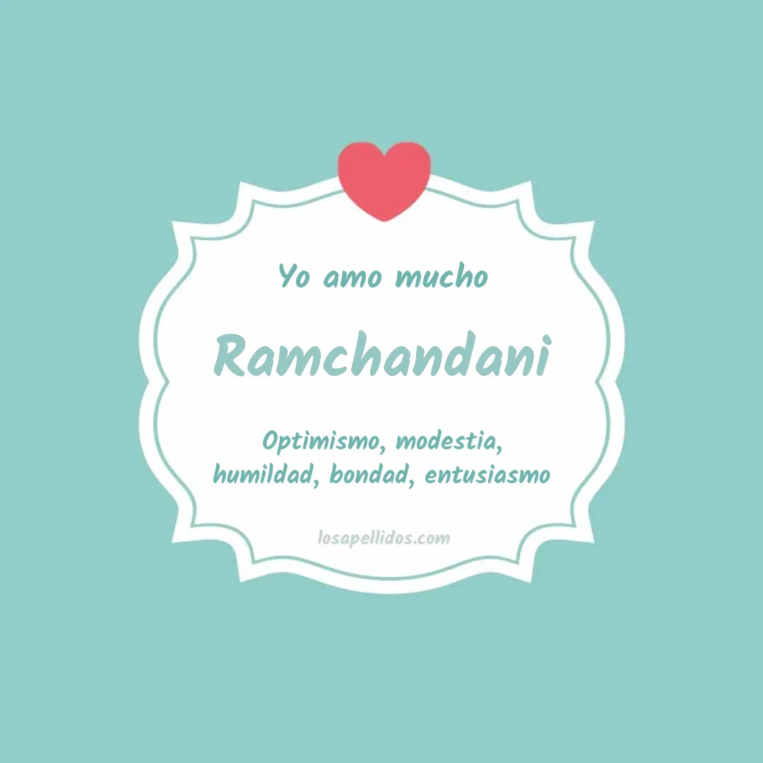 Yo amo mucho Ramchandani
