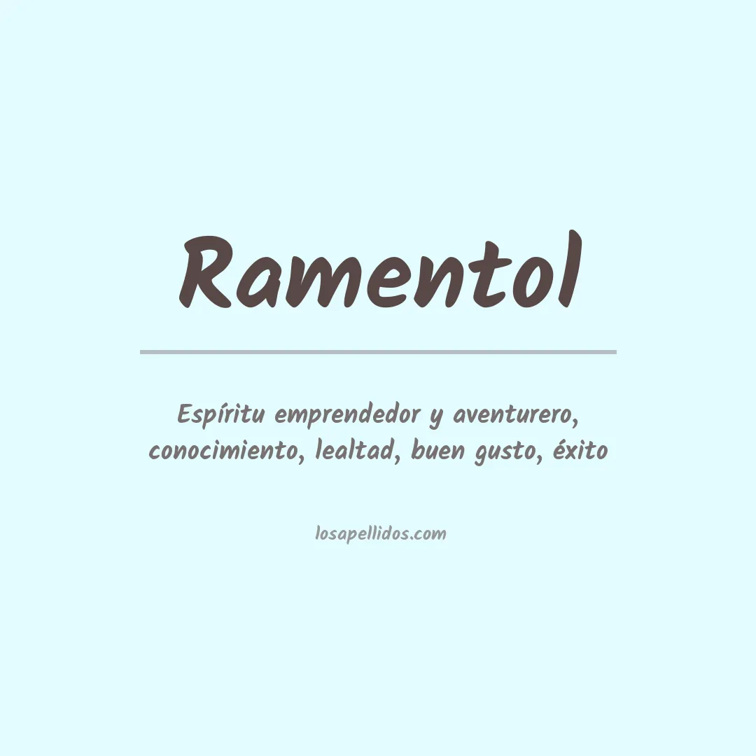 Significado del Apellido Ramentol