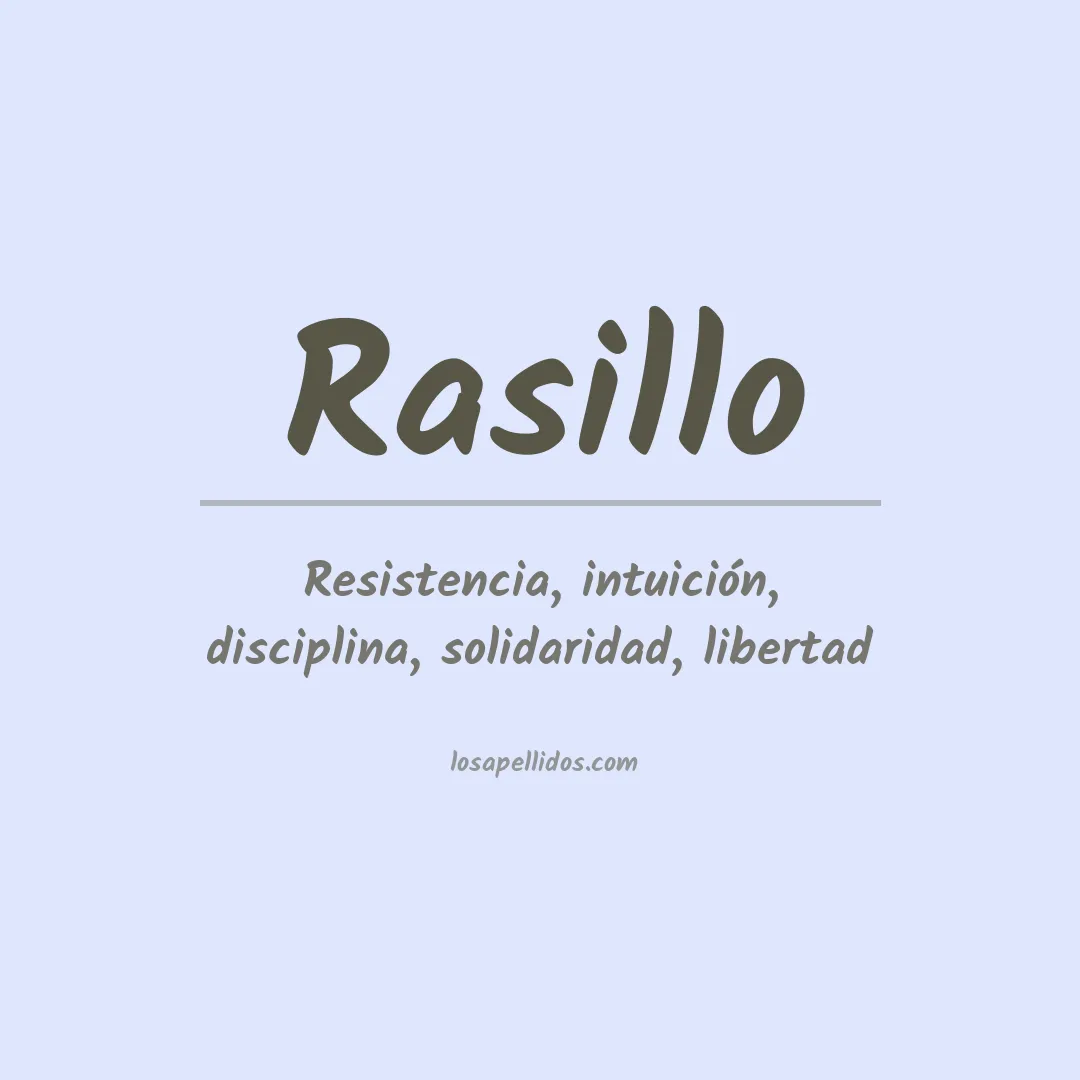 Significado del Apellido Rasillo