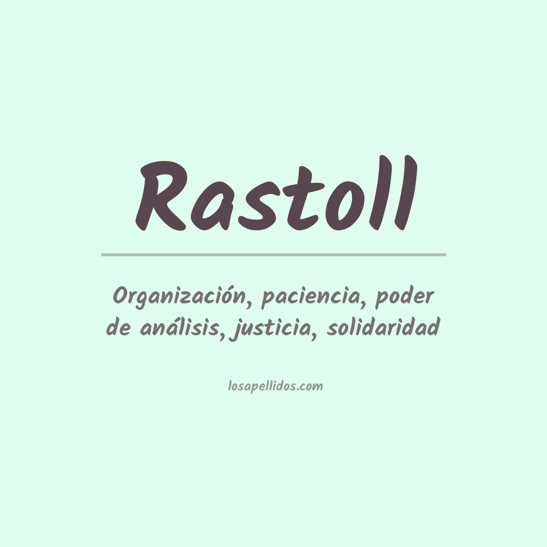 Apellido Rastoll