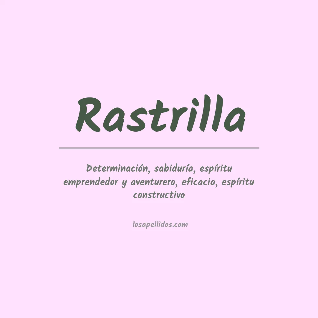 Significado del Apellido Rastrilla