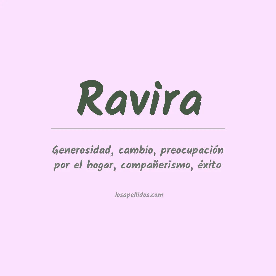 Significado del Apellido Ravira