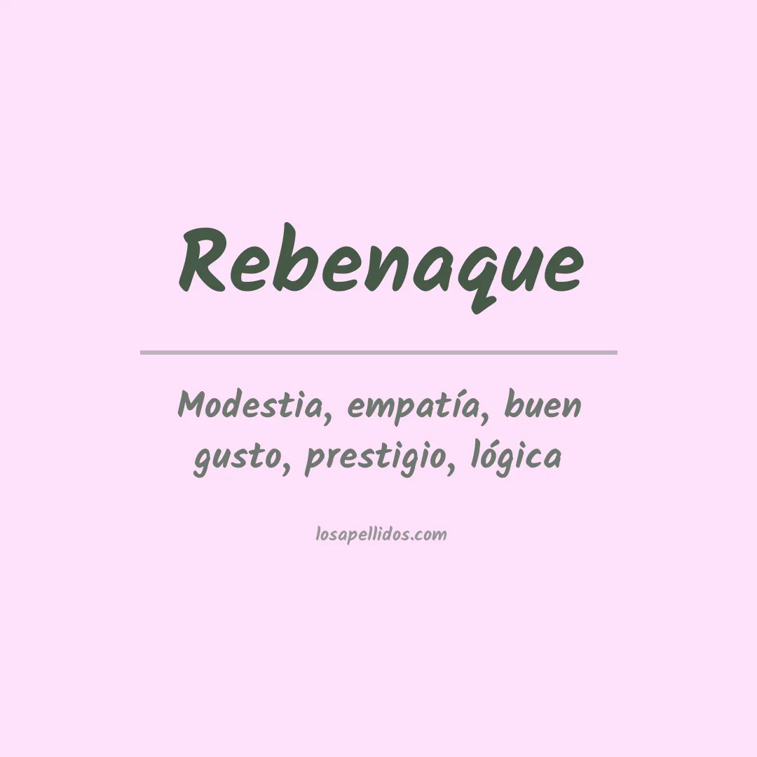 Significado del Apellido Rebenaque
