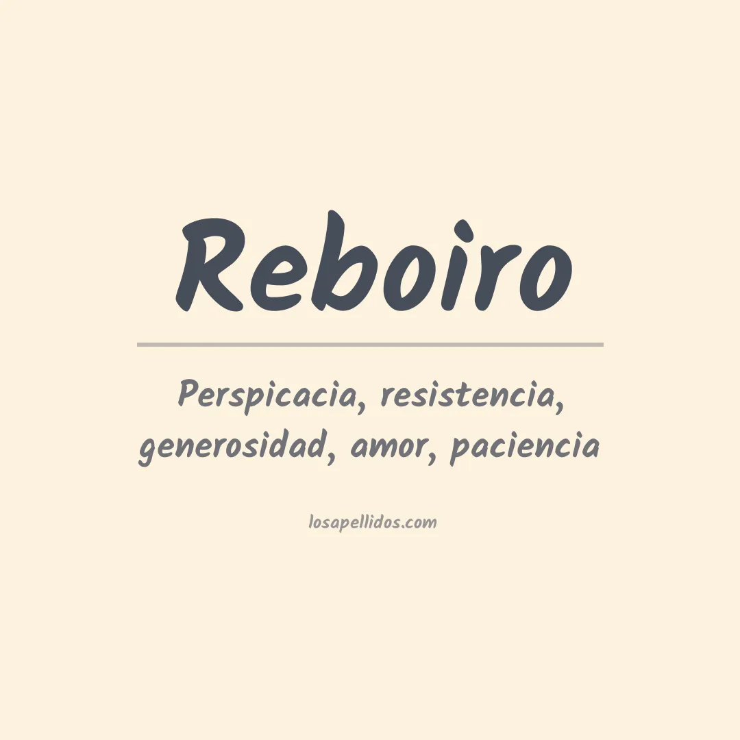 Significado del Apellido Reboiro