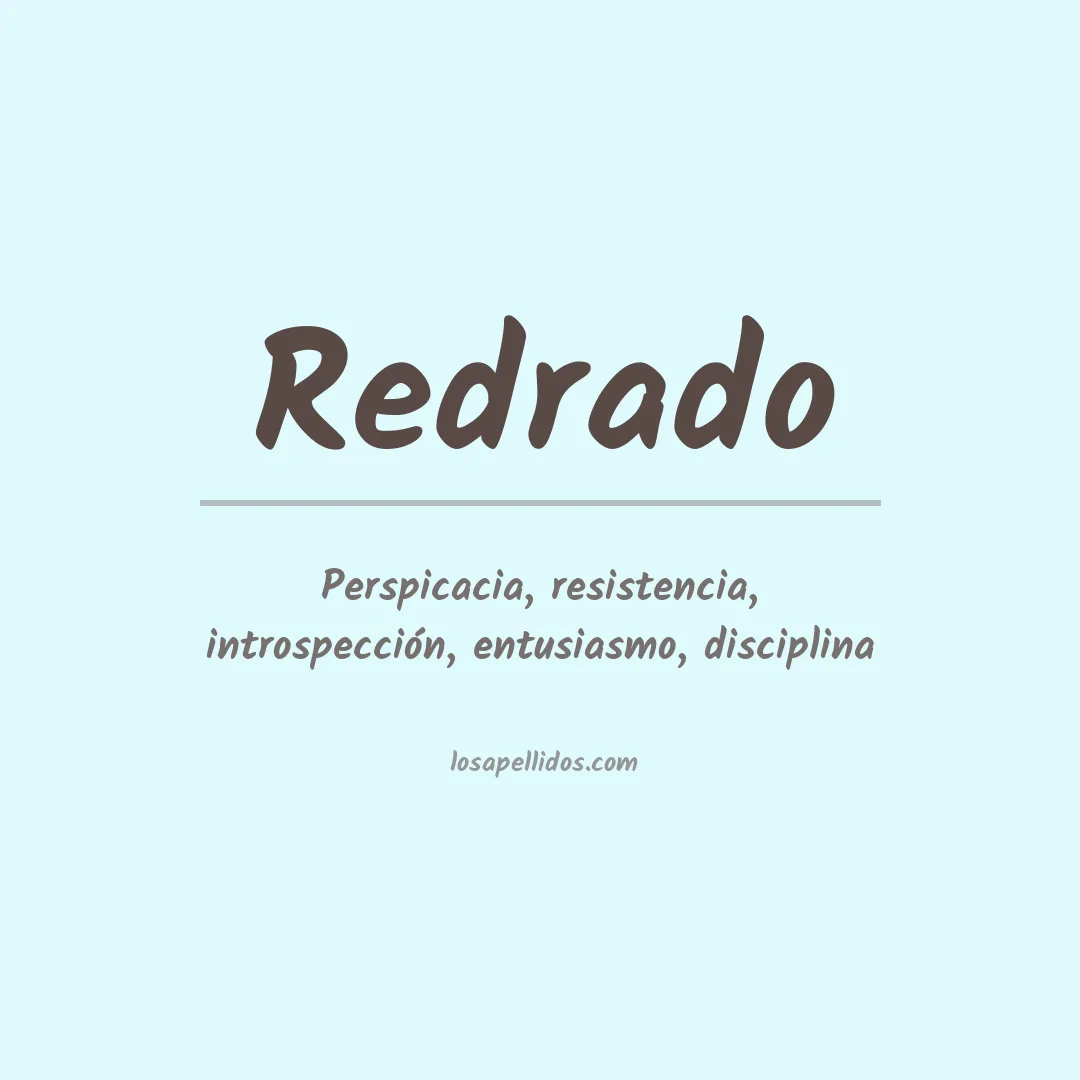 Significado del Apellido Redrado