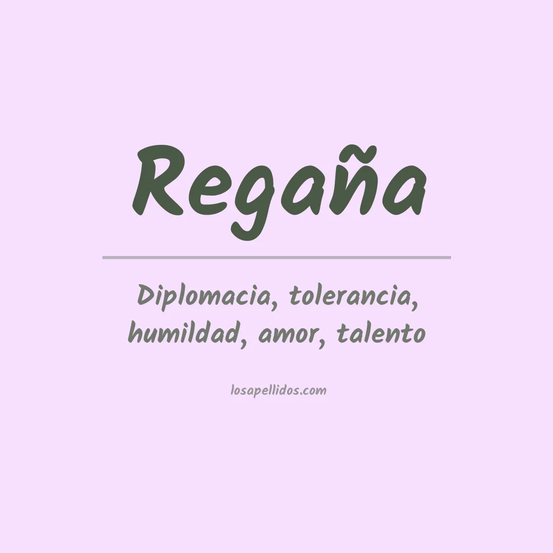 Apellido Regaña