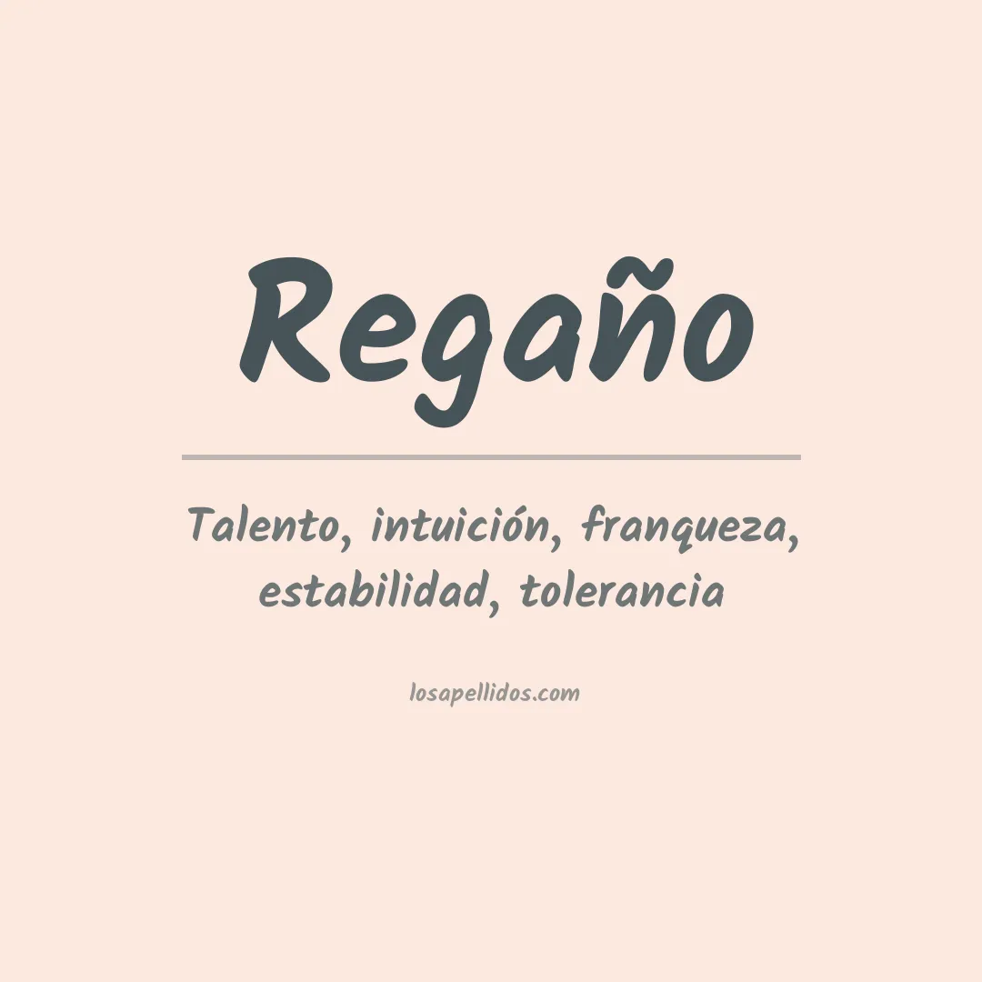 Apellido Regaño