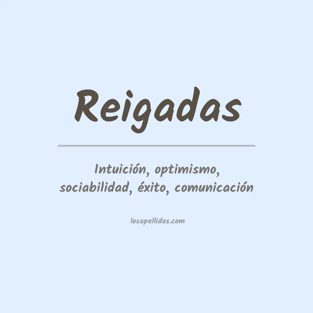 Apellido Reigadas