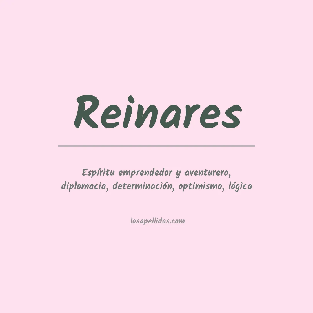 Significado del Apellido Reinares