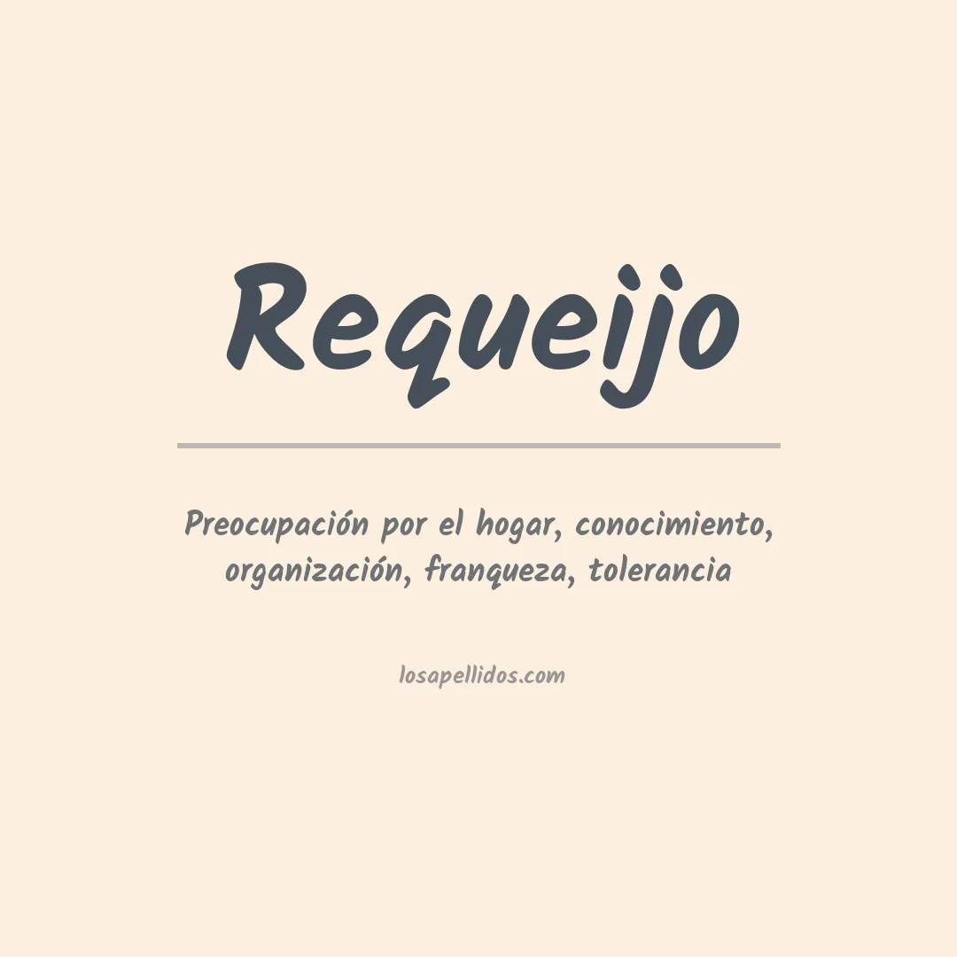 Apellido Requeijo