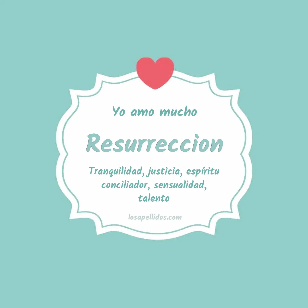 Yo amo mucho Resurreccion