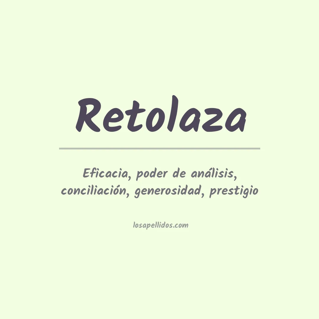Significado del Apellido Retolaza