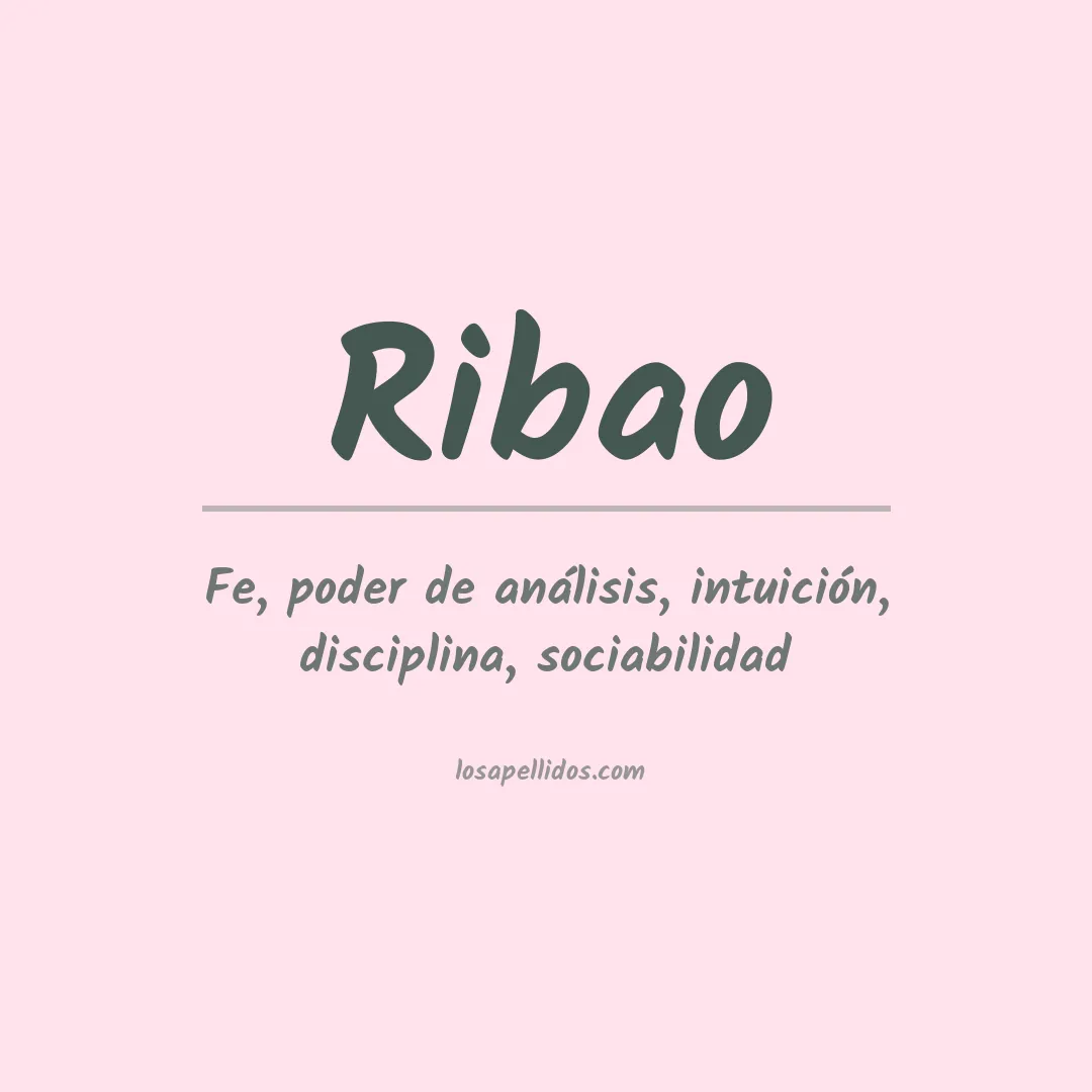 Significado del Apellido Ribao