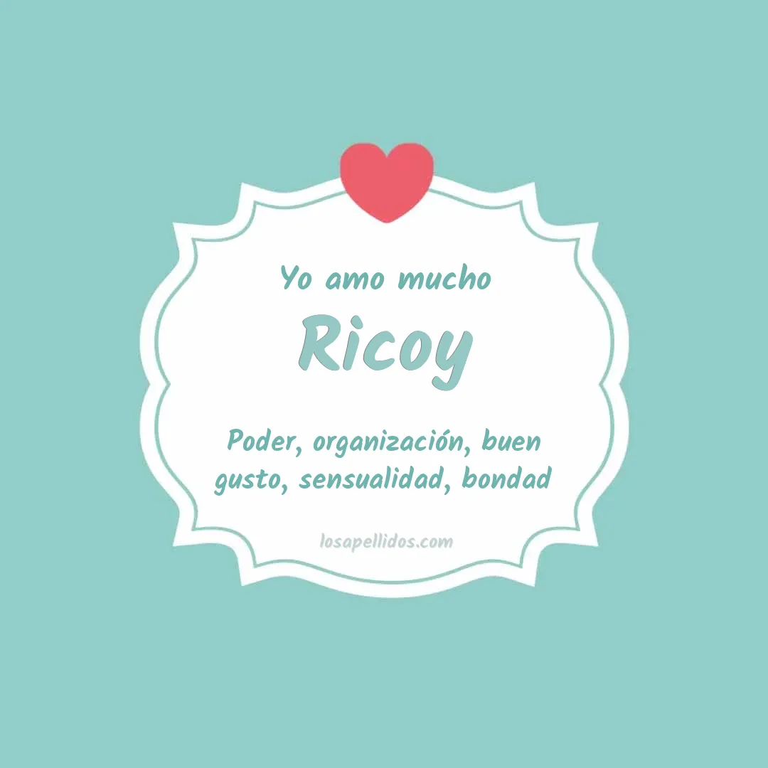 Yo amo mucho Ricoy