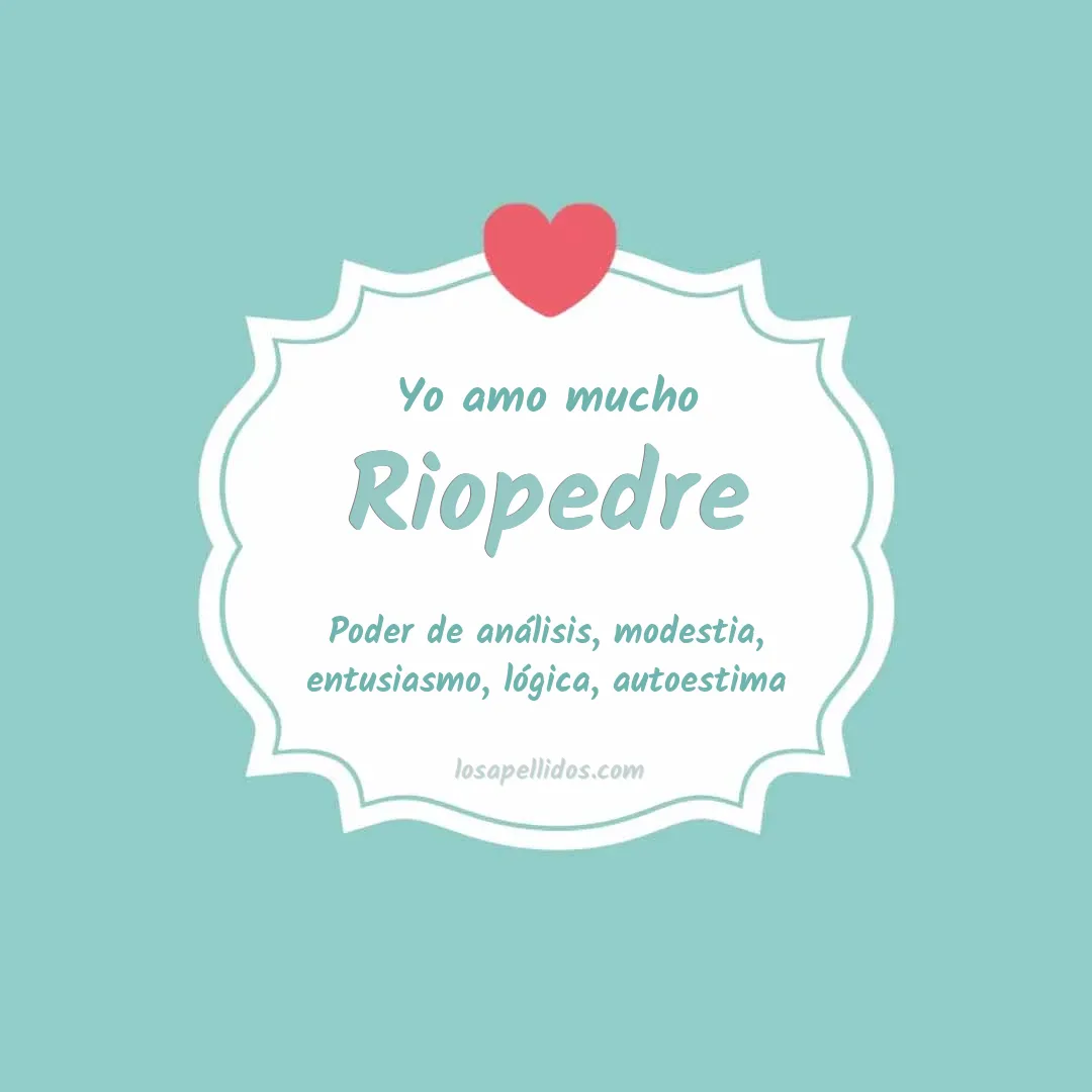 Yo amo mucho Riopedre