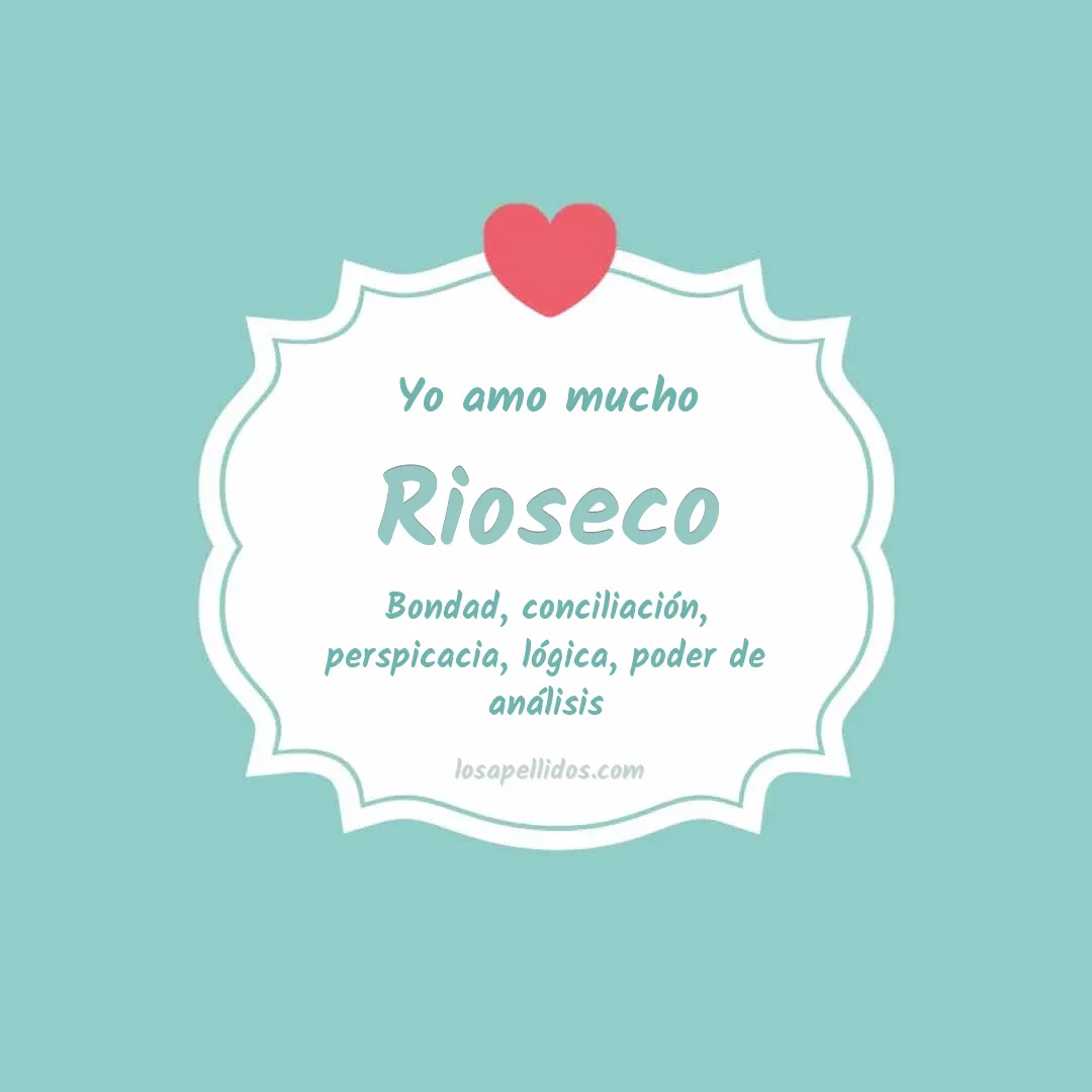 Yo amo mucho Rioseco