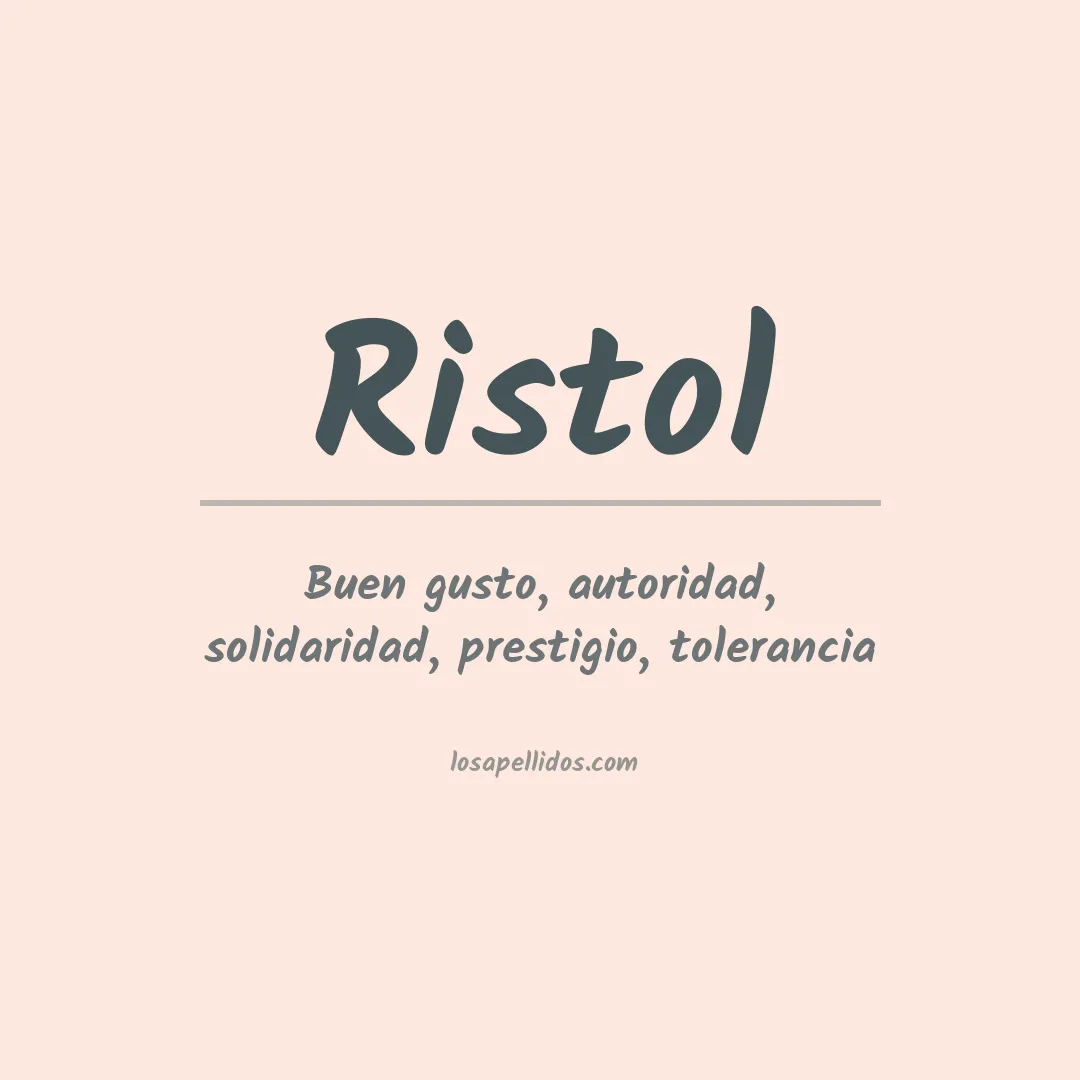 Significado del Apellido Ristol