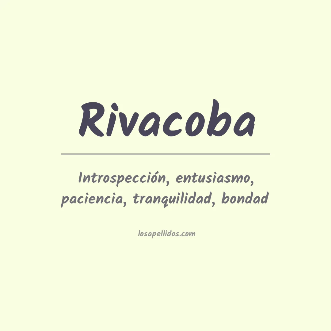 Significado del Apellido Rivacoba