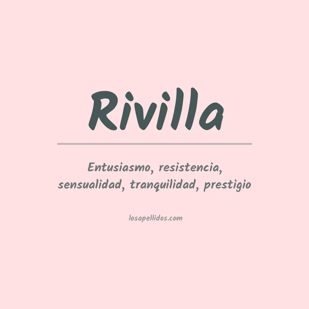Significado del Apellido Rivilla