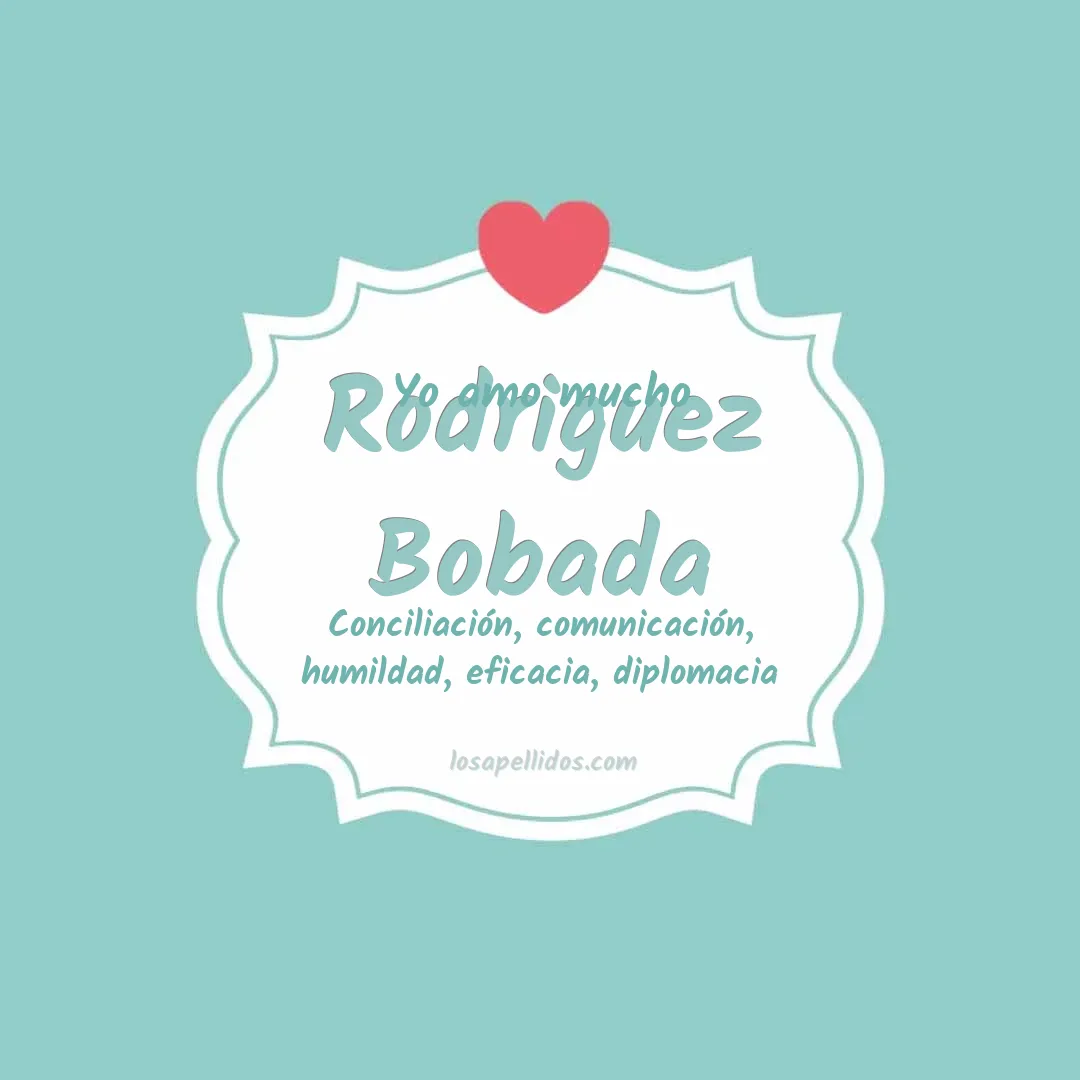 Yo amo mucho Rodriguez bobada