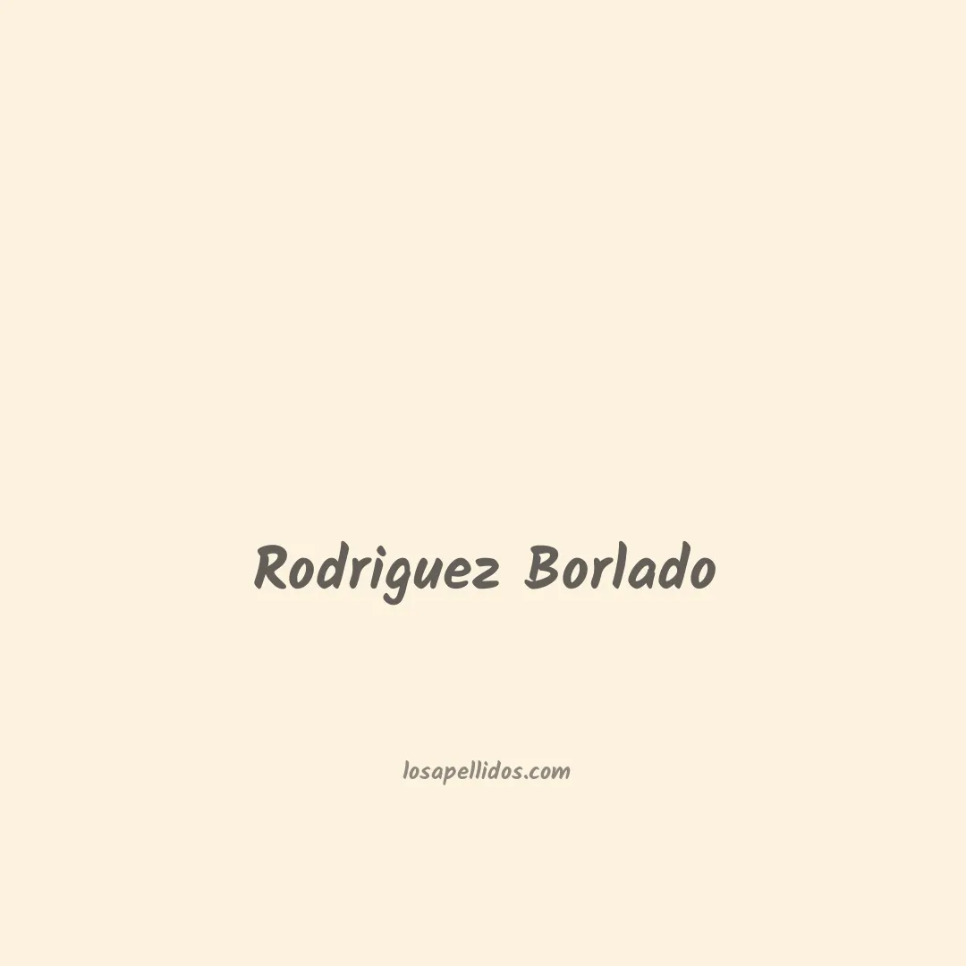 Rodriguez borlado en chino
