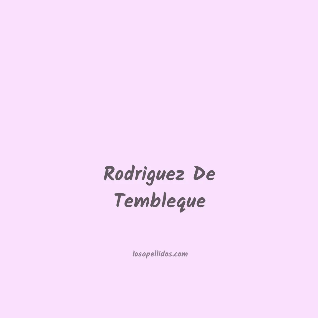 Rodriguez de tembleque en chino